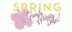 Spring Family Activity Day graphic