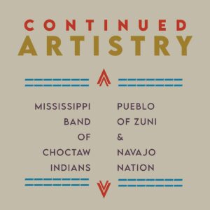 continued artistry Mississippi Band of Choctaw Indians Pueblo of Zuni and Navajo Nation